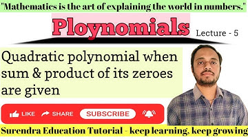 Class 10 Maths|Polynomials|To obtain quadratic polynomial when sum & product of its zeroes are given