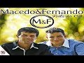 💿Macedo & Fernando - Festa No Céu - CD Completo