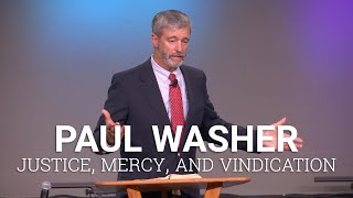 CIU Chapel || Paul Washer  Justice, Mercy, and Vindication