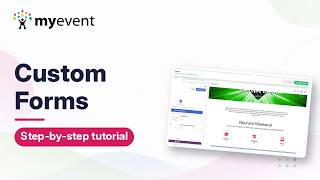Details How to Use the Custom Forms Block | MyEvent Tutorial News