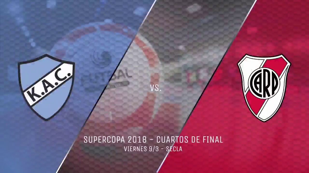 Cuartos de Final Supercopa 2018 YouTube