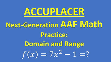 ACCUPLACER Next-Generation Advance Algebra and Functions (AAF) Math Practice Functions