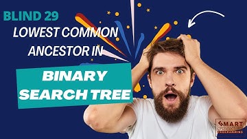 Lowest Common Ancestor in Binary Search Tree? Solved Like a Champ!