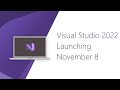 Visual Studio 2022 - Launching 2021-11-08