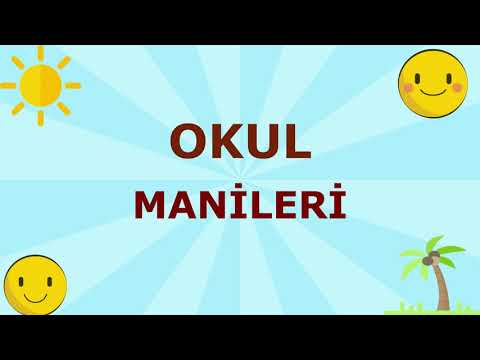 OKUL MANİLERİ