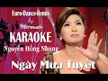 Ngày Mưa Tuyết - KARAOKE - Petersounds Remix - Italo Disco Style - New Wave