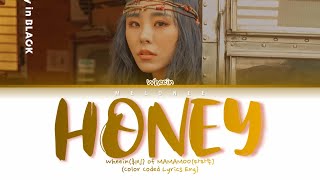 MAMAMOO (마마무) WHEEIN (휘인) - 'Honey (Cover)' - [Color Coded Lyrics Eng]