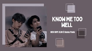 [1시간/ 1 HOUR LOOP] NEW HOPE CLUB, Danna Paola - Know Me Too Well