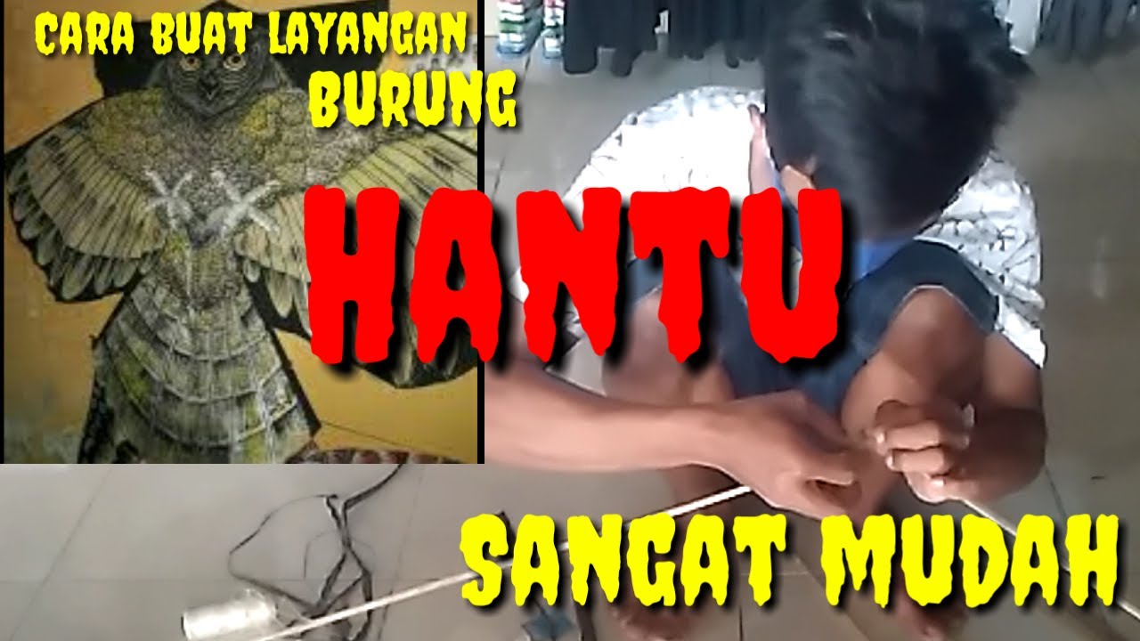  Cara  membuat  layangan burung  hantu yang mudah terbang YouTube