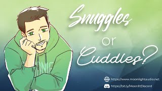Snuggles or Cuddles [M4A] [Relaxation] [Put Your Head On My Chest] | Cuddly Boyfriend | ASMR
