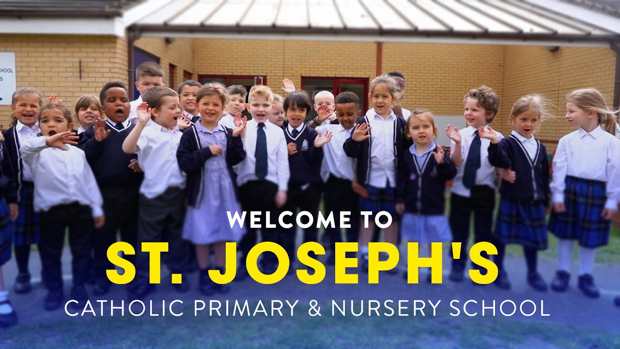 Welcome to St Joseph's Catholic Primary and Nursery School - YouTube