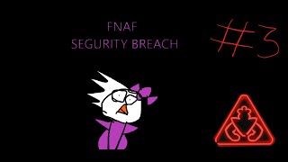 Five Nigths At Freddy´s Segurity Breach Parte 3