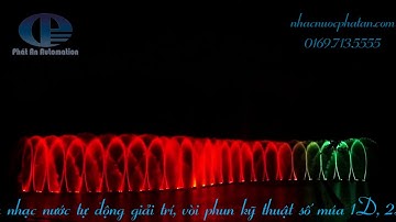 Hệ thống nhạc nước điều khiển trên hồ lớn