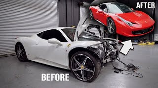 Rebuilding a Wrecked Ferrari 458 in 10 Minutes!