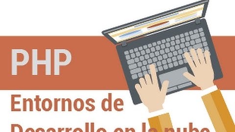 CURSO PHP - 01 - Entornos de Desarrollo en la nube para PHP con Xampp