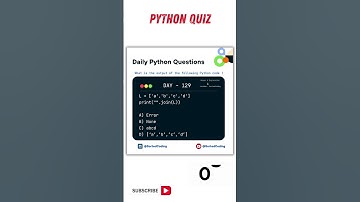 What is the output of the following Python Code: MCQ #130 #python  #quiz
