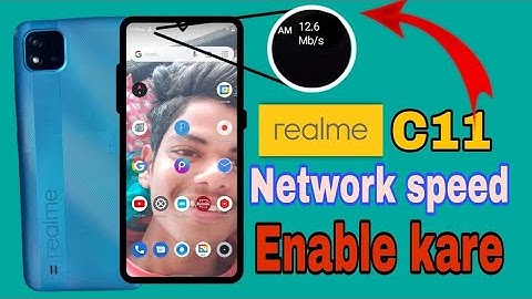Realme C11 2021 main internet speed kaise show kare | how to show internet speed settings
