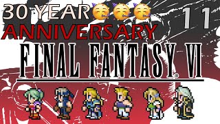 FINAL FANTASY VI || 30th Anniversary Livestream Part 11