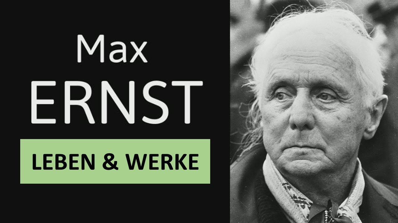 Max Ernst - Leben, Werke & Malstil | Einfach erklärt! - YouTube
