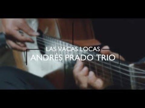 Las Vacas Locas / Andrés Prado Trio en Cancha Music & Films
