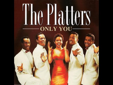 ONLY YOU - THE PLATTERS (WITH LYRICS) - YouTube