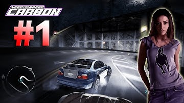 Need for Speed Carbon Gameplay Walkthrough - Episode #1 - The Beginning