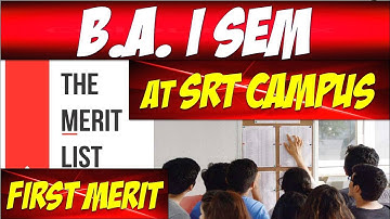 HNBGU Merit List of B.A I Sem at SRT Campus | Merit List of SRT Campus B.A. First Year | SRT Merit