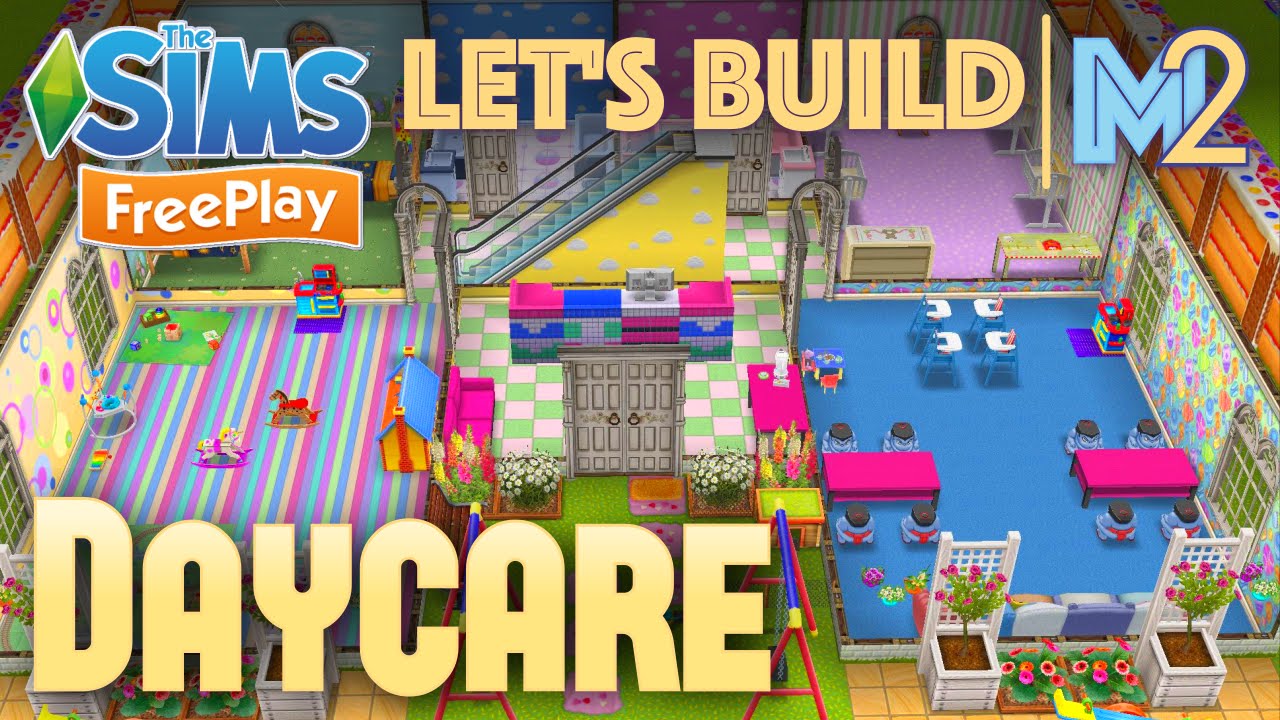 Sims Freeplay Let S Build A Daycare Center Live Build Tutorial