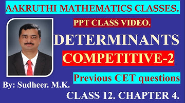Determinants Competitive -2 Maths CET/JEE MCQ, Chapter wise solved Previous Karnataka CET Questions