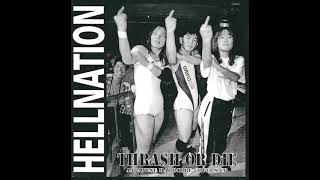 Information Hellnation - Thrash Or Die: Japanese Hardcore Covers  (Full Ep 1998) Update