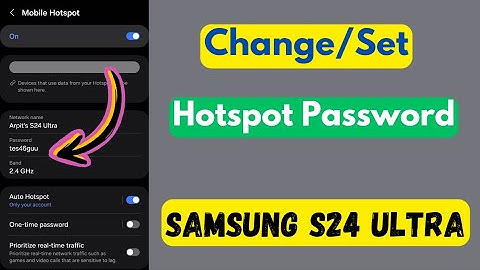 How to Change Mobile Hotspot Password in Samsung Galaxy S24 Ultra