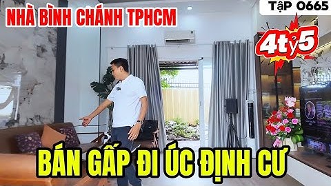 Tập 0665 Nhà Bình Chánh tphcm | Bán gấp để lại toàn bộ nội thất giá quá hợp lý | Nhà vườn 365