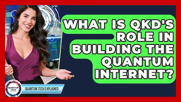 What Is QKD