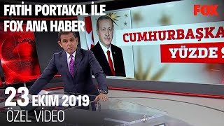 Erdoğan'ın maaşına zam! 23 Ekim 2019 Fatih Portakal ile FOX Ana Haber