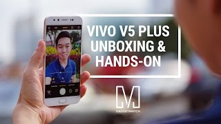 Vivo V5 Plus Unboxing & Hands-on