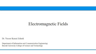 Electromagnetic Fields - Part 1
