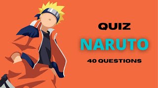QUIZ NARUTO - 40 QUESTIONS