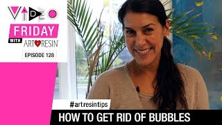 How To Get Rid Of Epoxy Resin Bubbles