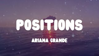 ☁️ Ariana Grande - positions (Lyrics) ☁️