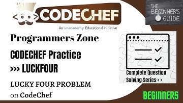 Lucky Four (LUCKFOUR) | CodeChef Practice(Beginner) | CodeChef | Complete Solutions