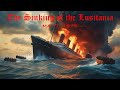 Lusitania and US Involvement in WWI