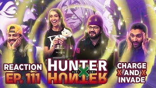 Hunter x Hunter - Episode 111 Charge x And x Invade - Group Reaction