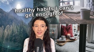 5 Healthy Habits I'm Dependent On