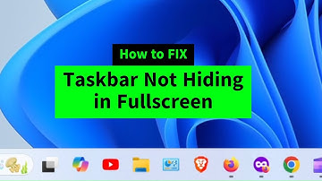 Taskbar not hiding in full screen mode in Windows 11   Simple fix