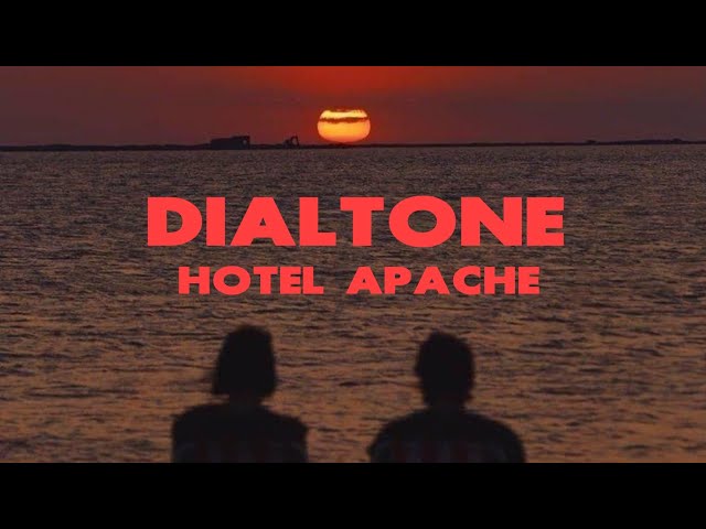 Hotel Apache - Dialtone (slowed + reverb) class=