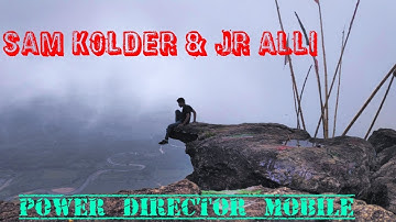 Sam Kolder | JR Alli style transition in power director mobile