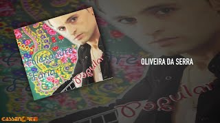 Video thumbnail of "Alexandre Faria - Oliveira da Serra"