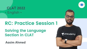 Solving the Language Section in CLAT l RC: Practice Session 1 l English l CLAT 2022 l Aasim Ahmed