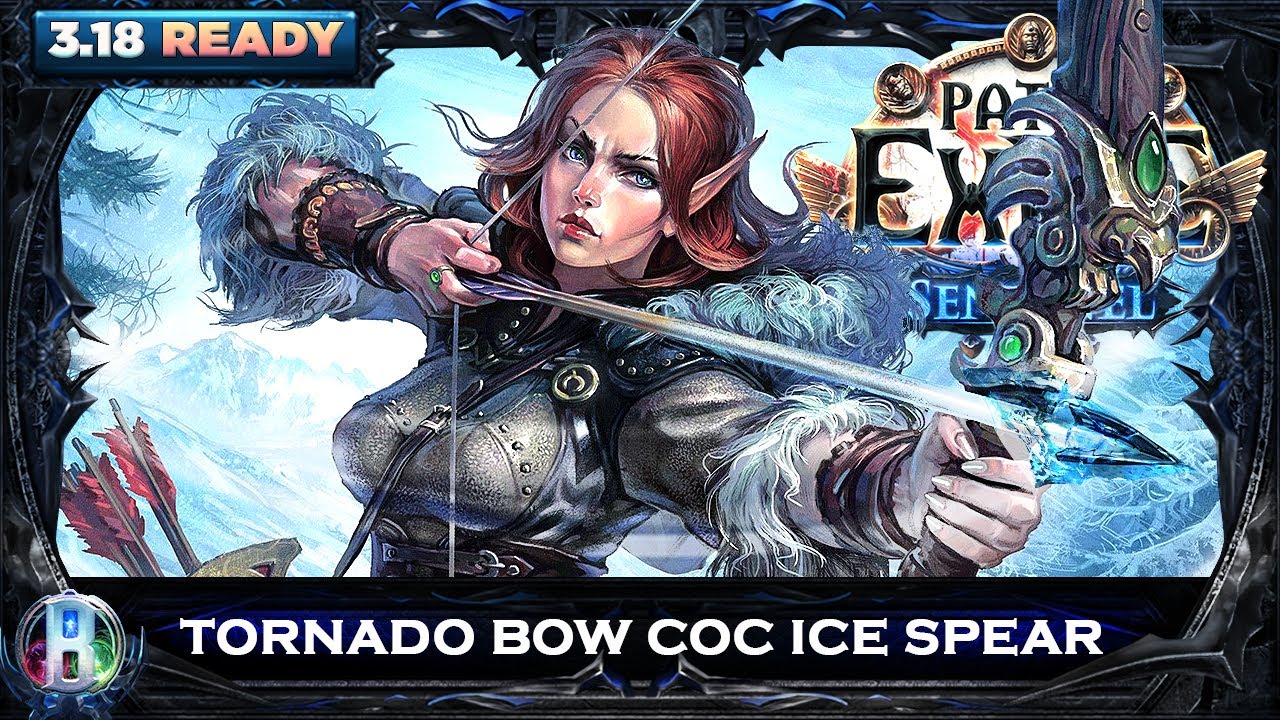 Path Of Exile 3.18: TORNADO BOW CoC ICE SPEAR DEADEYE - POE SENTINEL - POE BUILDS