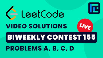 Leetcode Biweekly Contest 155 | Video Solutions - A to D | by Viraj Chandra | TLE Eliminators